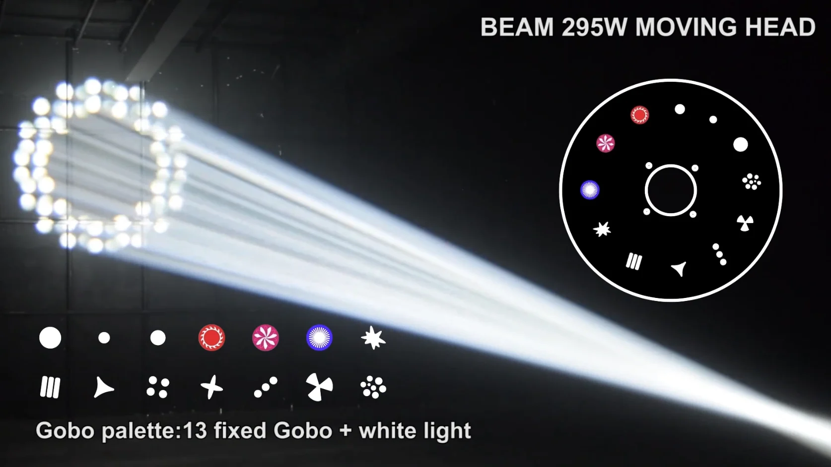 Fixed gobo effect reference for the 295W beam moving head